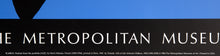 The Metropolitan Museum of Art Exhibition Poster