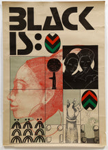 Black Is: