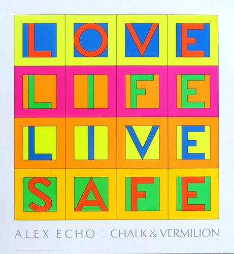 Love, Life, Live, Safe Poster | Alex Echo,{{product.type}}