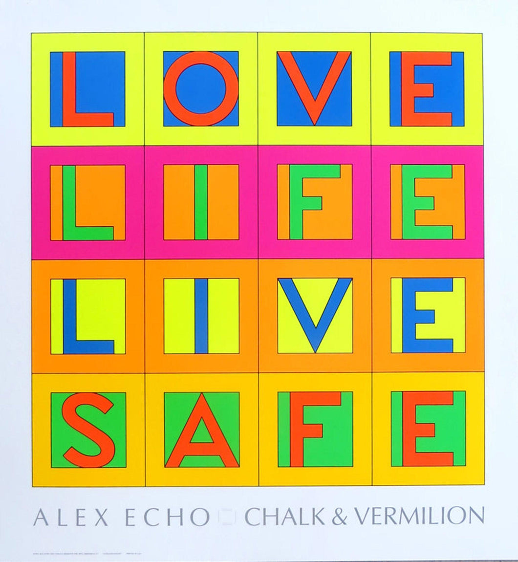 Love, Life, Live, Safe Poster | Alex Echo,{{product.type}}