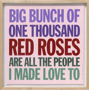 Big Bunch of One Thousand Red Roses... Screenprint | John Giorno,{{product.type}}
