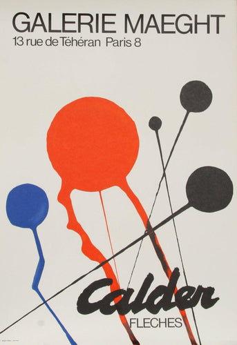 Calder Exhibition at Galerie Maeght (Fleches) Poster | Alexander Calder,{{product.type}}