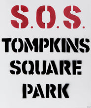 S.O.S. Tompkins Square Park from Bullet Space, Your House is Mine Screenprint | Red David Rodriguez,{{product.type}}