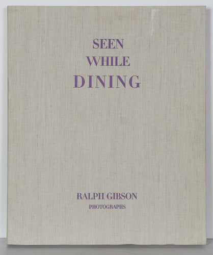 Seen While Dining Portfolio Color | Ralph Gibson,{{product.type}}