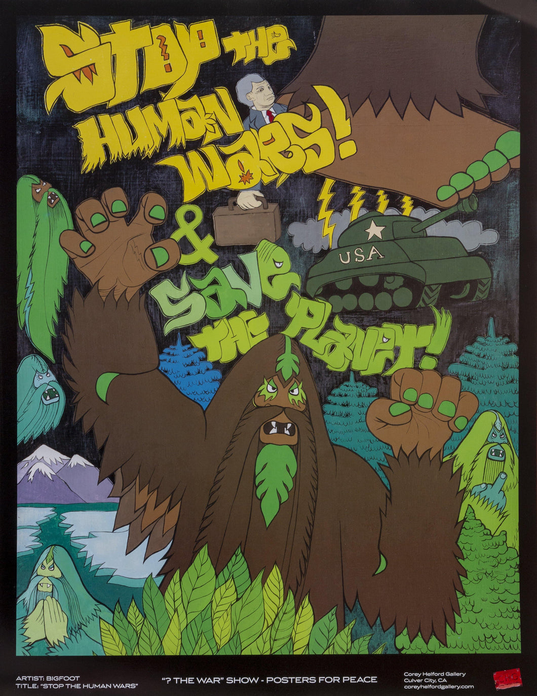 Stop the Human Wars poster | Bigfoot,{{product.type}}